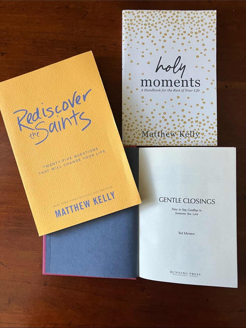 Rediscover the Saints, Holy Moments, & Gentle Closings.